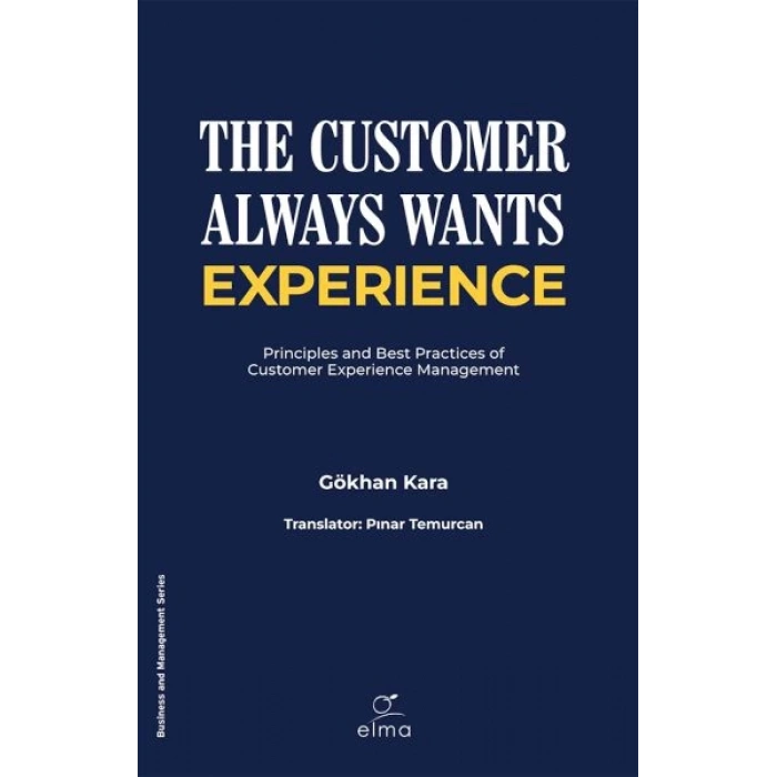 The Customer Always Wants Experience