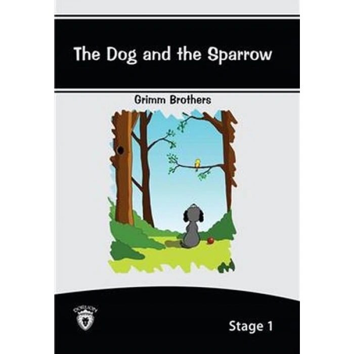 The Dog And The Sparrow - Stage 1