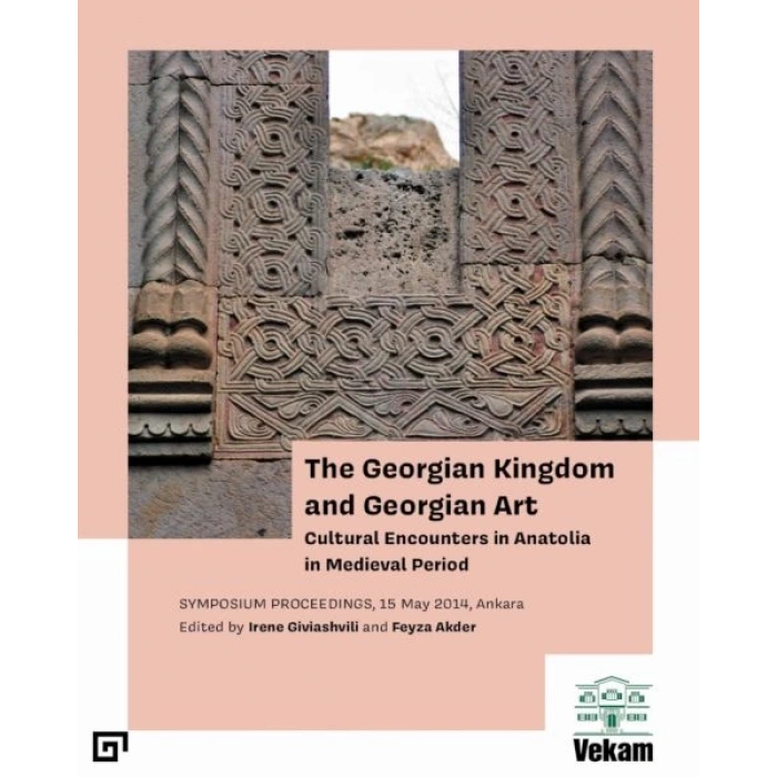 The Georgıan Kıngdom And Georgıan Art