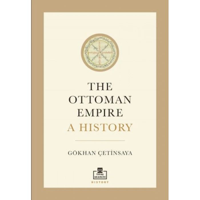 The Ottoman Empire A History