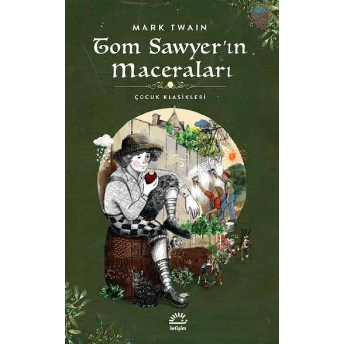 Tom Sawyerin Maceraları - Çocuk Klasikleri