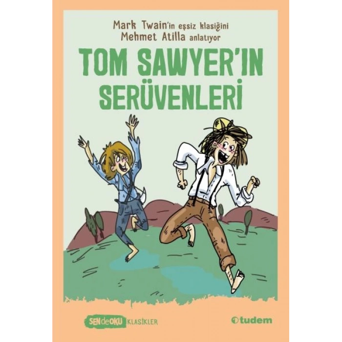 Sen De Oku Klasikler - Tom Sawyerın Serüvenleri