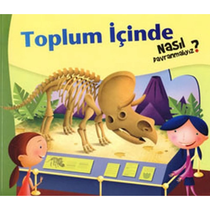 Toplum İçinde Nasıl Davranmalıyız?