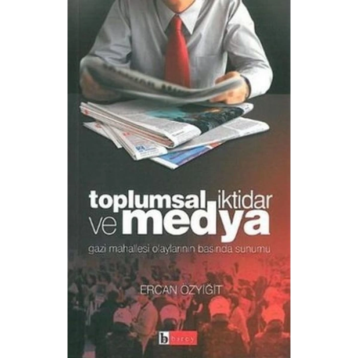Toplumsal İktidar ve Medya