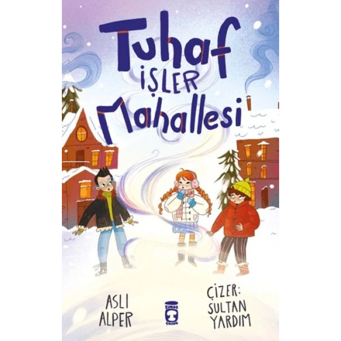 Tuhaf İşler Mahallesi