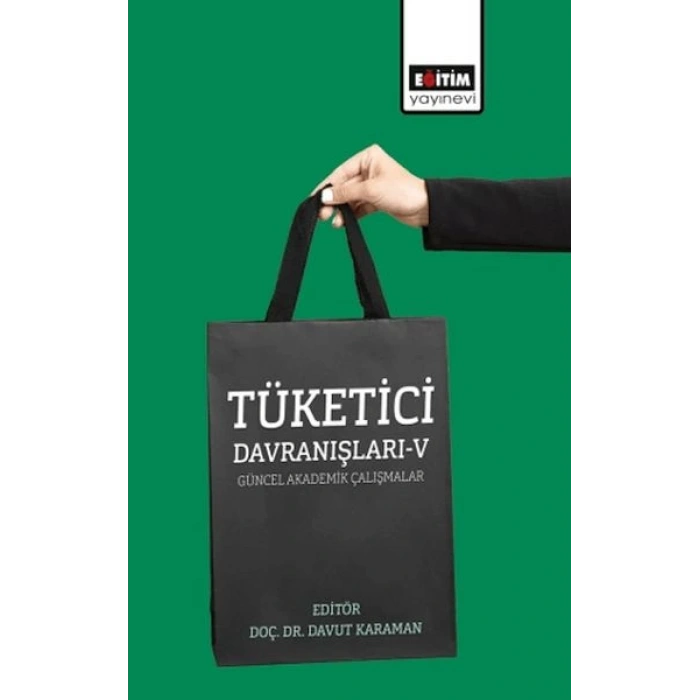 Tüketici Davranışları – V