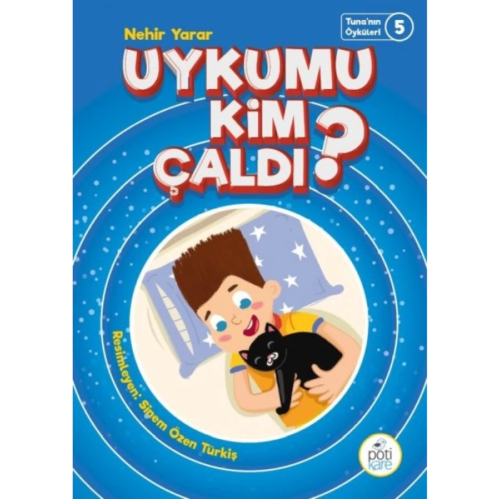 Tunanın Öyküleri 5 - Uykumu Kim Çaldı?