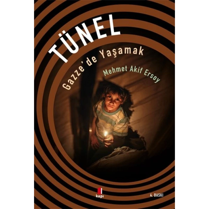Tünel - Gazzede Yaşamak
