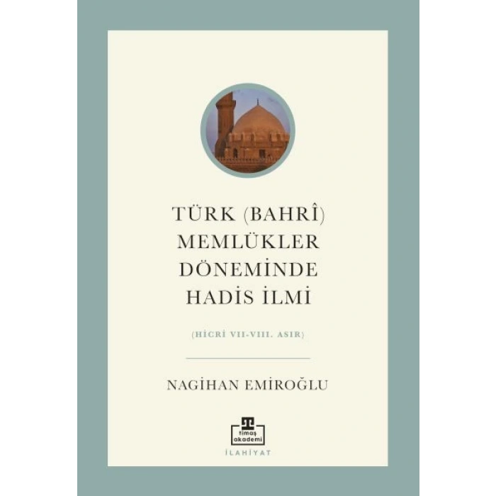 Türk (Bahri) Memlükler Döneminde Hadis İlmi