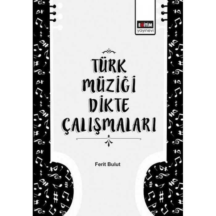 Türk Müziği Dikte Çalışmaları