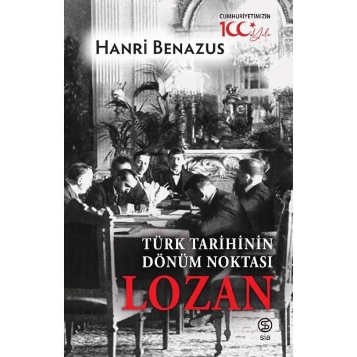 Türk Tarihinin Dönüm Noktası Lozan