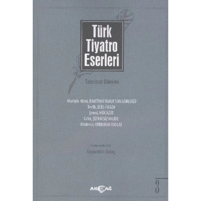 Türk Tiyatro Eserleri 3 / Tanzimat Dönemi