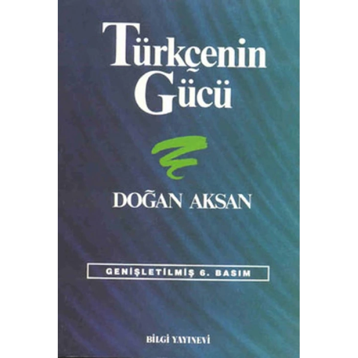 Türkçenin Gücü Türk Dilinin Zenginliklerine Tanıklar