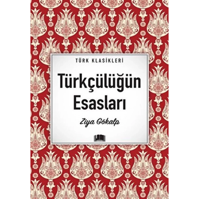 Türkçülüğün Esasları