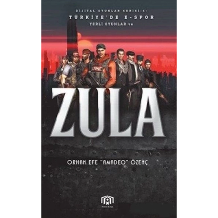 Türkiyede E-Spor Yerli Oyunlar ve Zula - Dijital Oyunlar Serisi 6