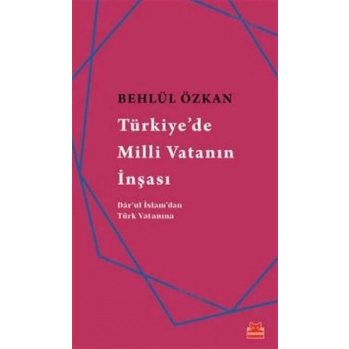 Türkiyede Milli Vatanın İnşası