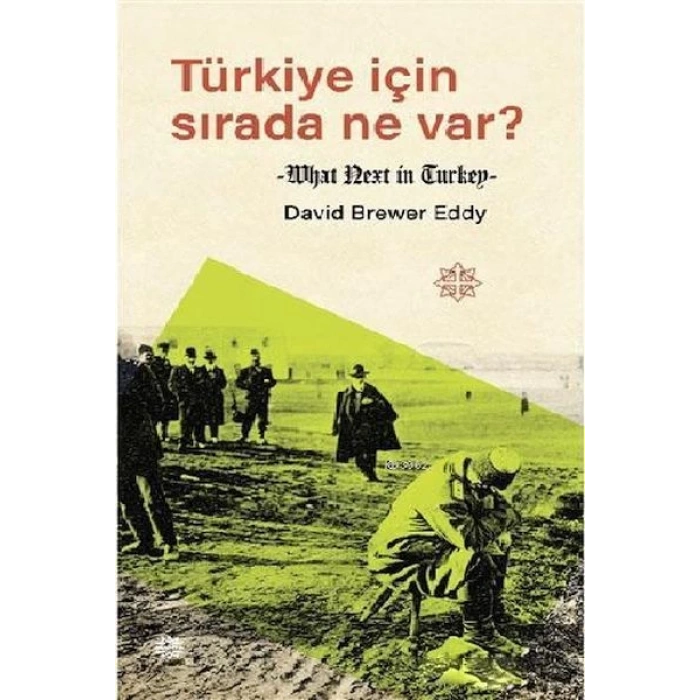 Türkiye İçin Sırada Ne Var?