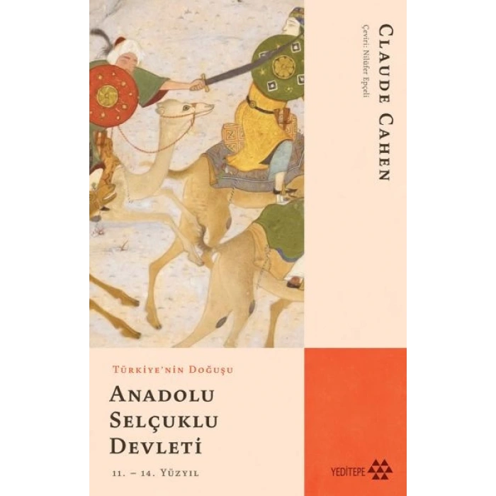 Türkiyenin Doğuşu Anadolu Selçuklu Devleti