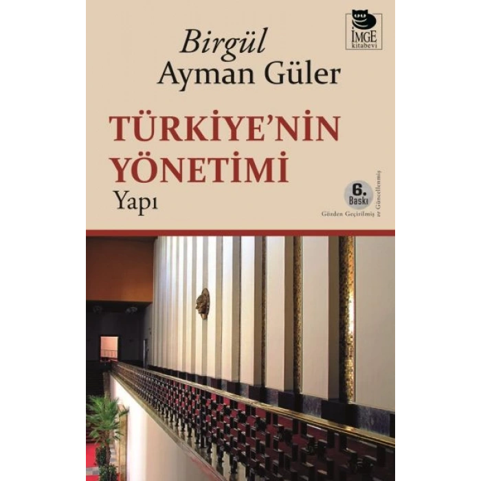 Türkiyenin Yönetimi -Yapı-