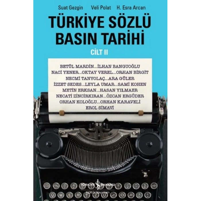Türkiye Sözlü Basın Tarihi - Cilt 2