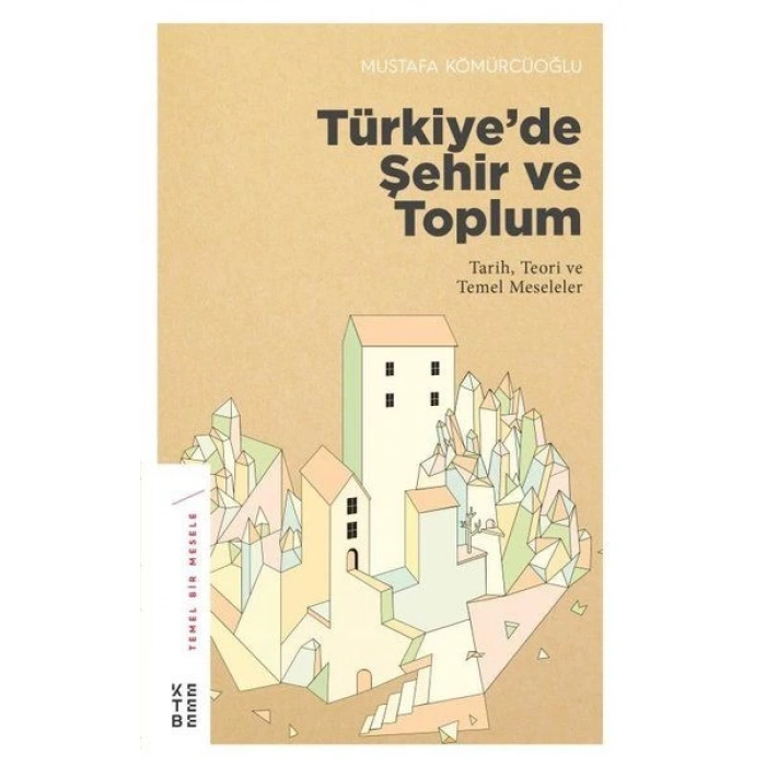 Türkiye’de Şehir ve Toplum