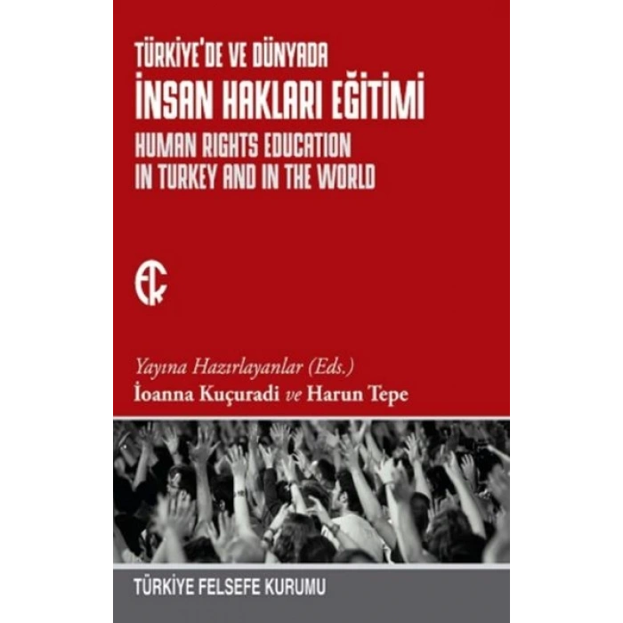 Türkiyede ve Dünyada İnsan Hakları Eğitimi