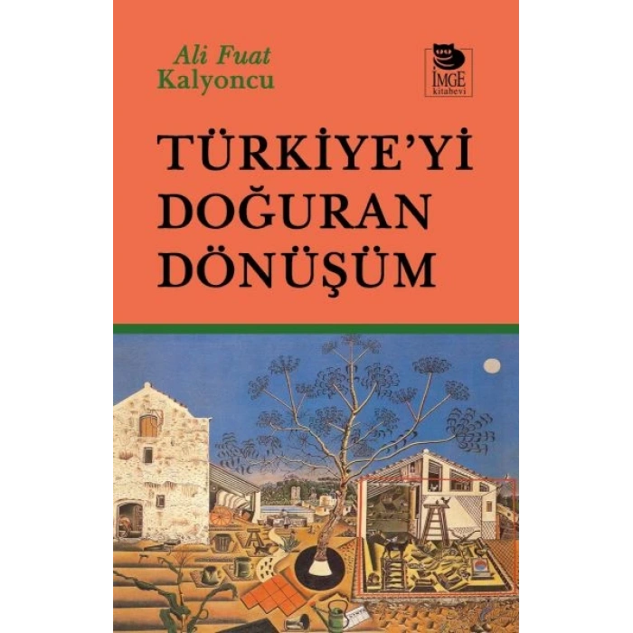 Türkiye’yi Doğuran Dönüşüm