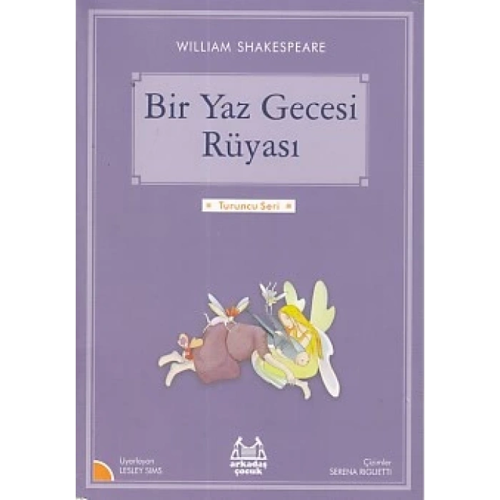 Turuncu Seri - Bir Yaz Gecesi Rüyası