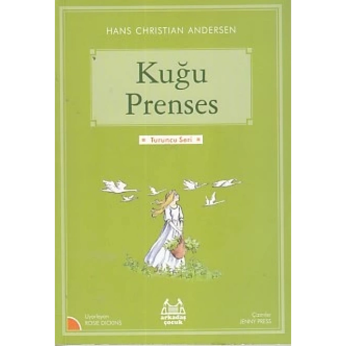Turuncu Seri - Kuğu Prenses
