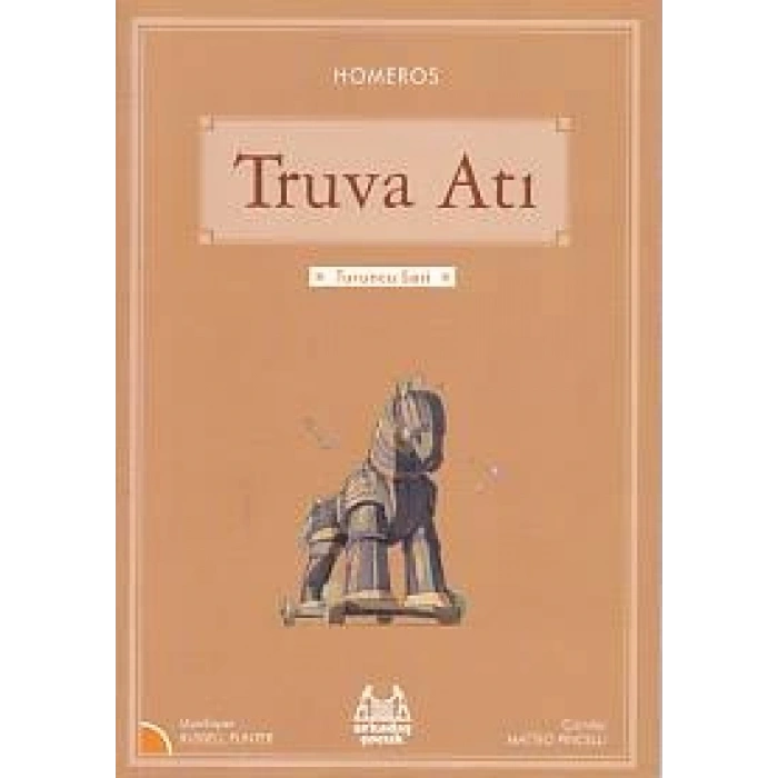 Turuncu Seri - Truva Atı