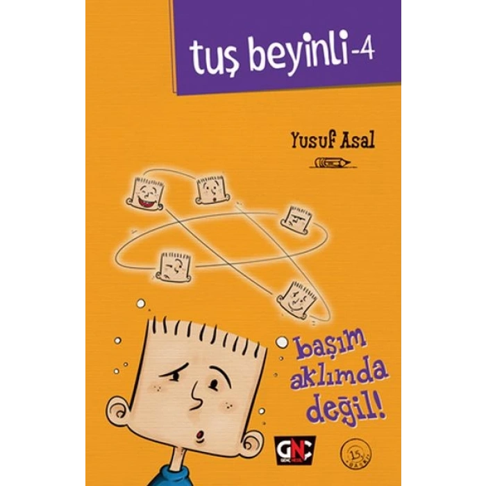Tuş Beyinli 4 - Başım Aklımda Değil (Ciltli)