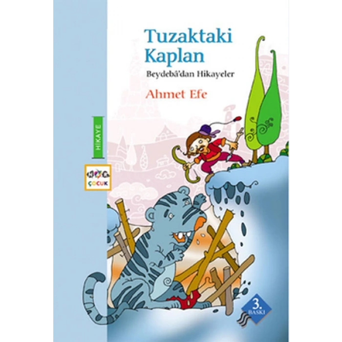 Tuzaktaki Kaplan /  Beydebadan Hikayeler