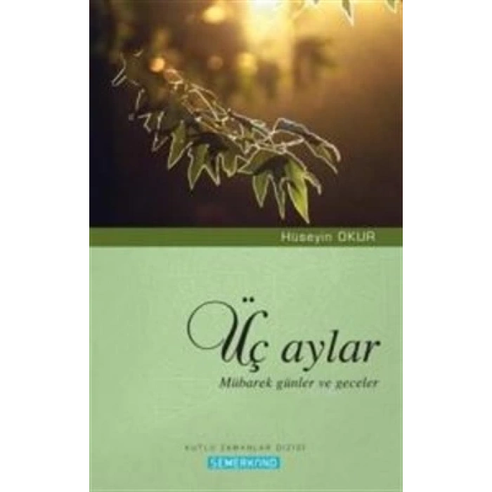 Üç Aylar  Mübarek Günler ve Geceler