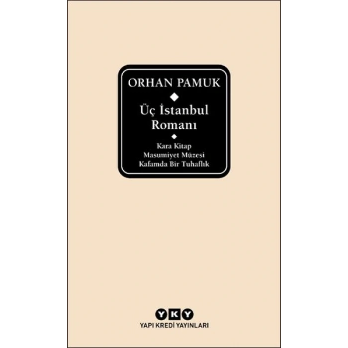 Üç İstanbul Romanı (Şömizli)