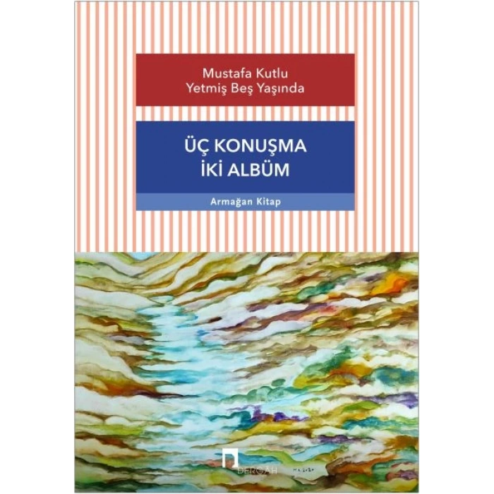 Üç Konuşma İki Albüm