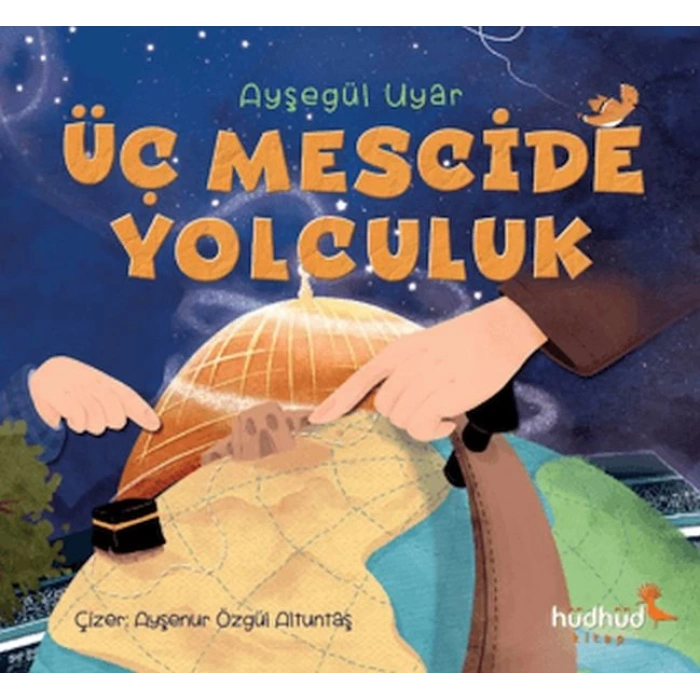 Üç Mescide Yolculuk
