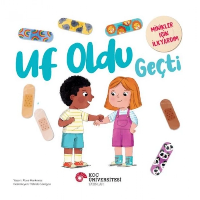 Uf Oldu Geçti Minikler İçin İlkyardım