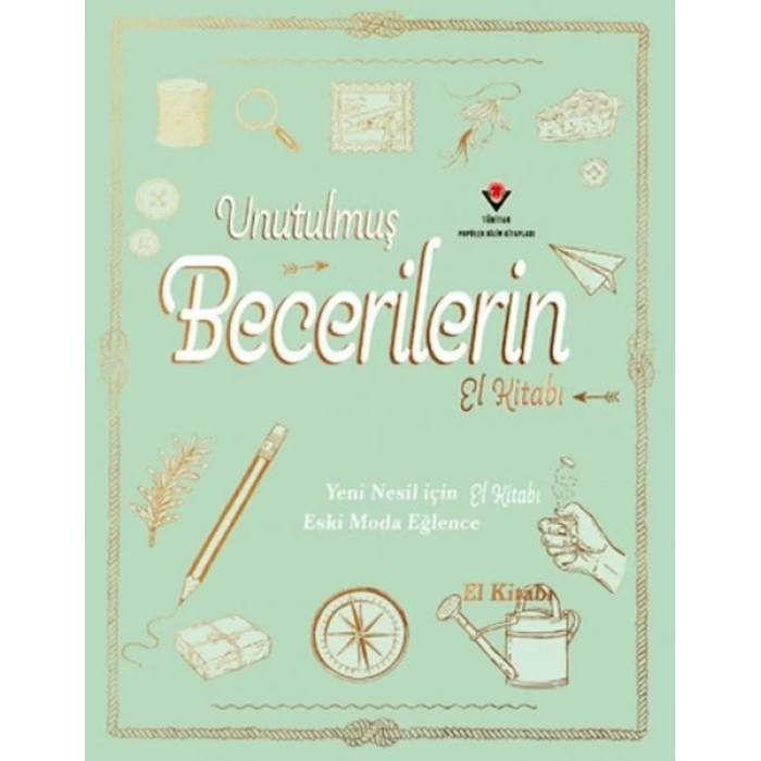 Unutulmuş Becerilerin El Kitabı