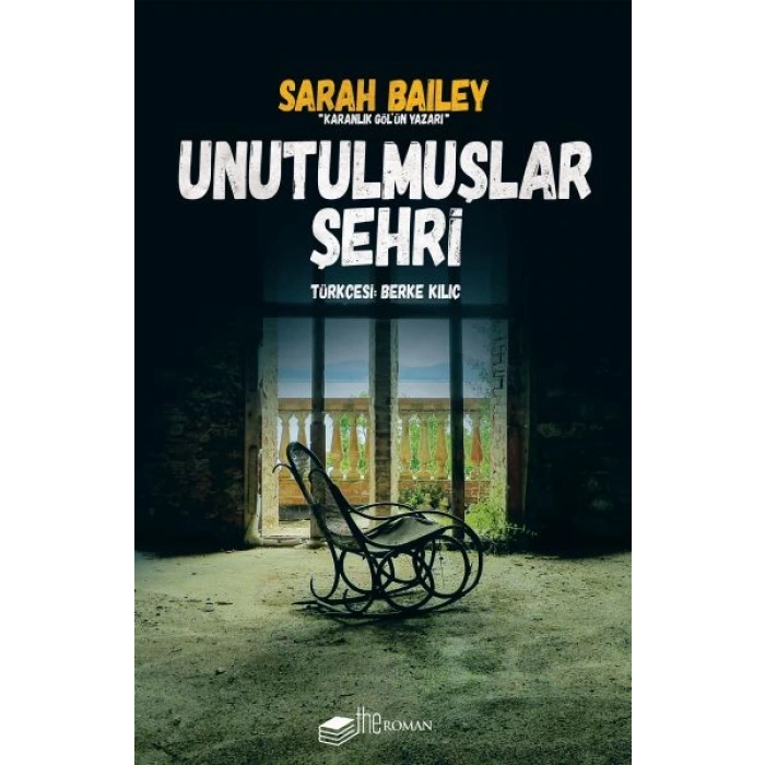 Unutulmuşlar Şehri