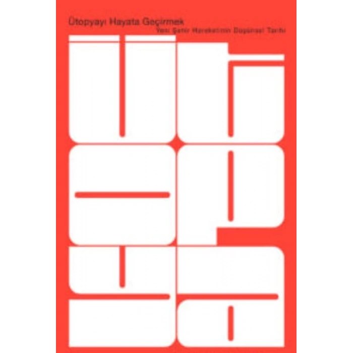 Ütopyayı Hayata Geçirmek