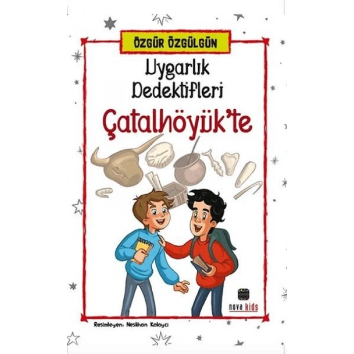 Uygarlık Dedektifleri ÇatalhöyükTe