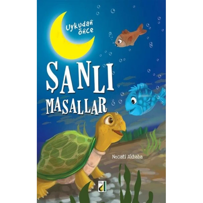 Uykudan Önce Şanlı Masallar (Karton Kapak)