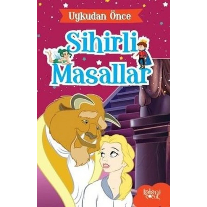 Uykudan Önce Sihirli Masallar Güzel ve Çirkin