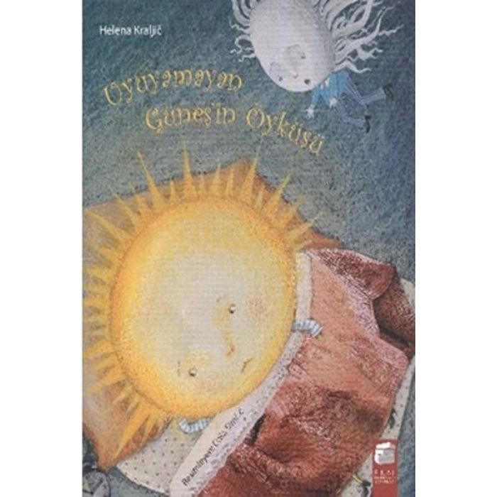 Uyuyamayan Güneşin Öyküsü