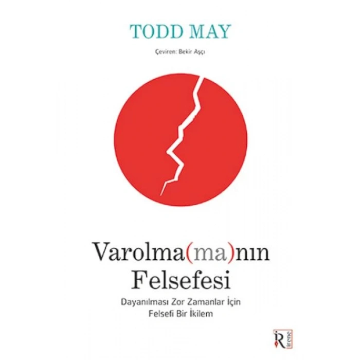 Varolma(ma)nın Felsefesi