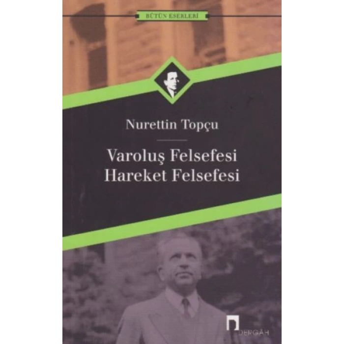 Varoluş Felsefesi /Hareket Felsefesi