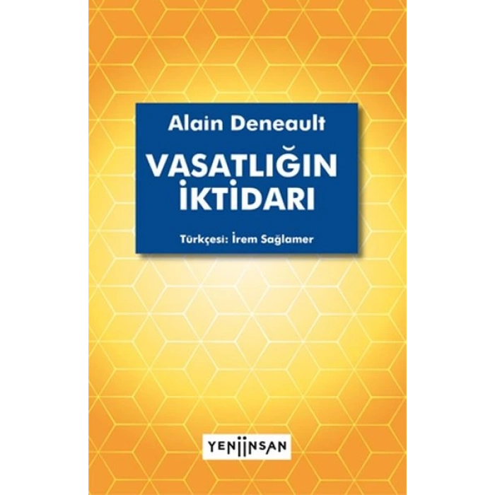 Vasatlığın İktidarı