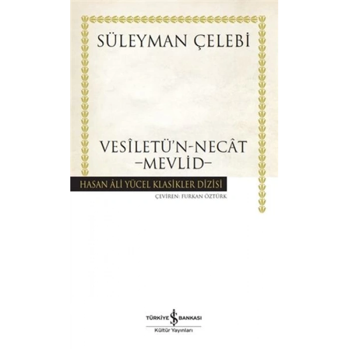 Vesiletün-Necat - Mevlid - Hasan Ali Yücel Klasikleri (Ciltli)