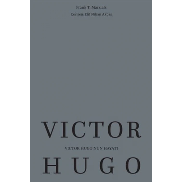 Victor Hugo’nun Hayatı