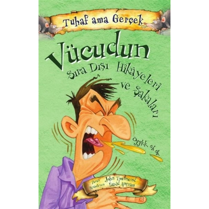 Vücudun Sıra Dışı Hikayeleri ve Şakaları - Tuhaf Ama Gerçek
